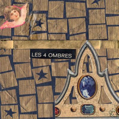 Les 4 Ombres